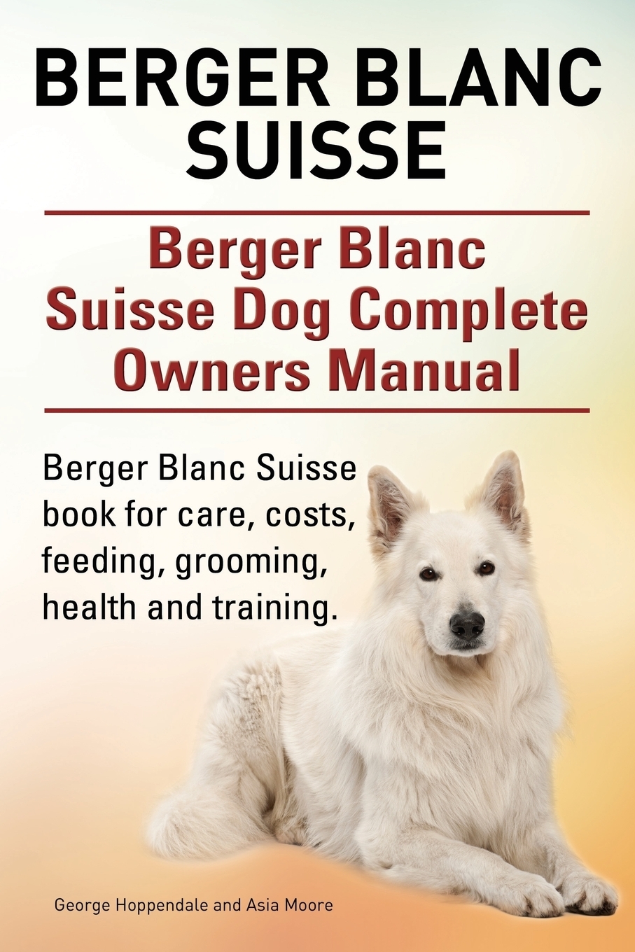 Dog complete. Мануал Бергер. Бергер Блан Суисс. Berger manual. Dr Suisse books.