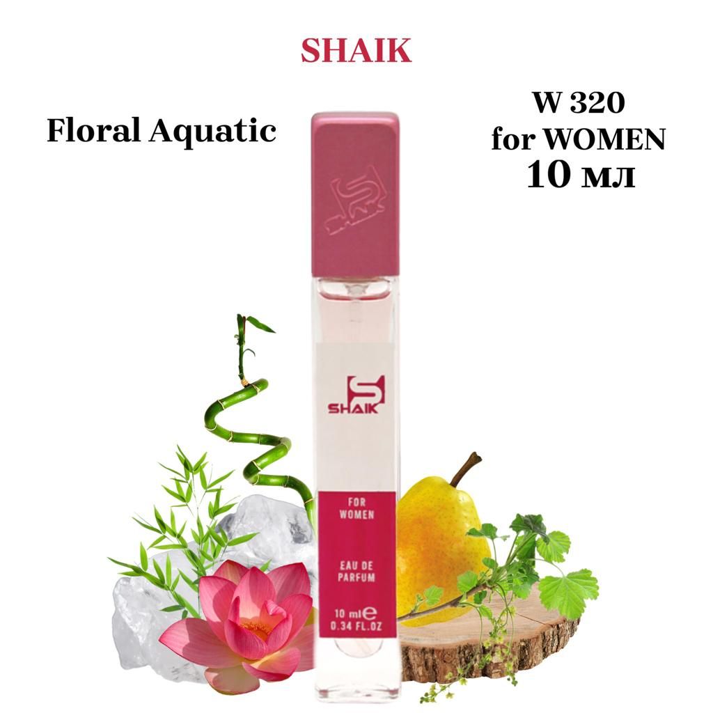 SHAIK PARIS W 320 Floral Aquatic Парфюмерная вода 10мл Женская