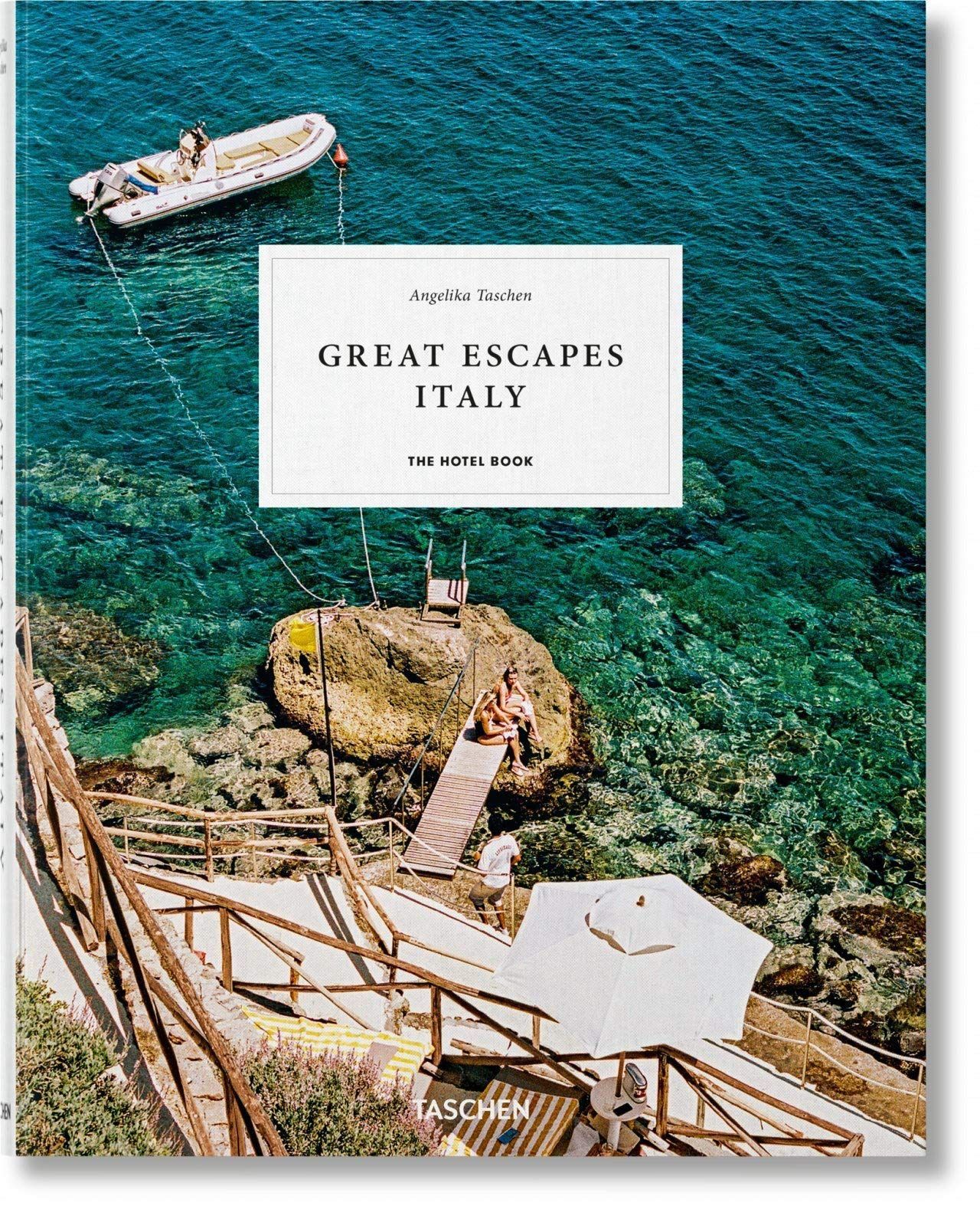 Great Escapes Italy. The Hotel Book | Reiter Christian, Taschen Angelika