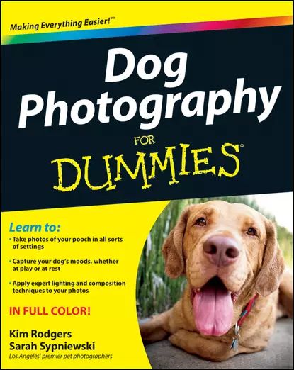 Dog Photography For Dummies | Rodgers, Sypniewski Sarah | Электронная книга