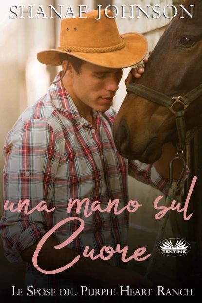 Una Mano Sul Cuore | Johnson Shanae | Электронная книга