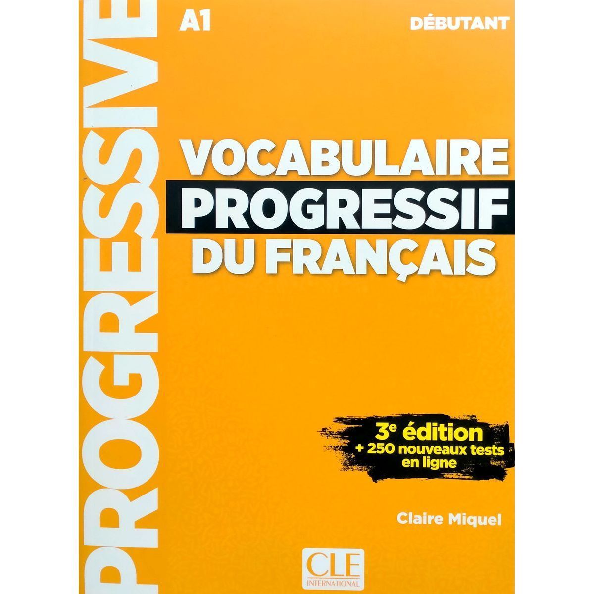 Vocabulaire Progressif du Francais 3eme edition Debutant A1 Livre + CD