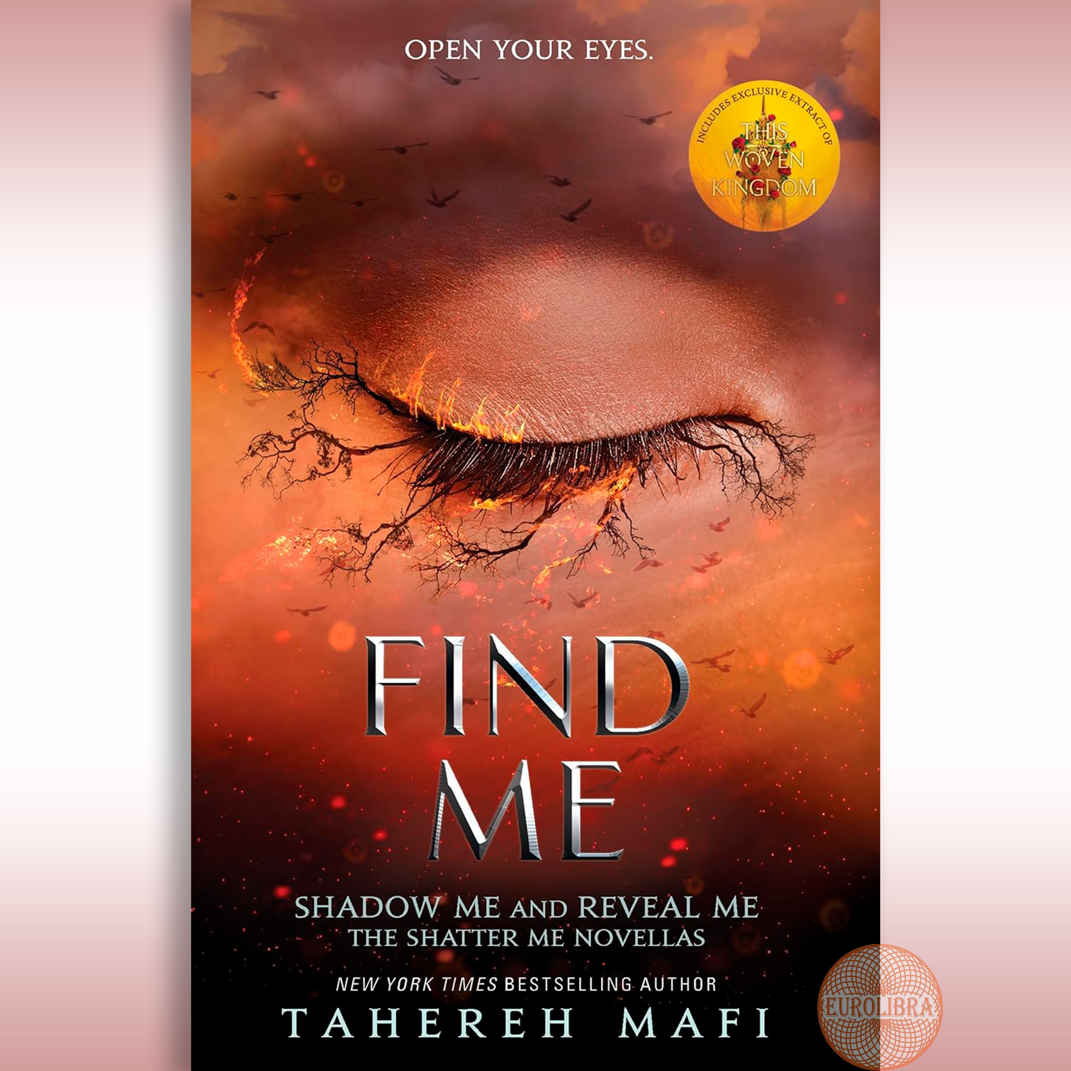 Shatter Me: Find Me (Tahereh Mafi) / Найди меня | Мафи Тахира