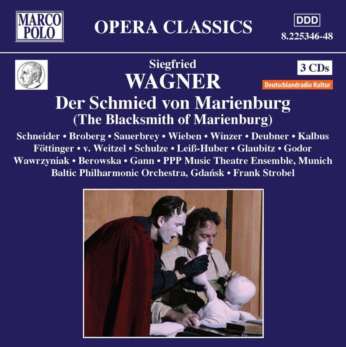 Audio CD Siegfried Wagner (1869-1930) - Der Schmied von Marienburg (3 CD)