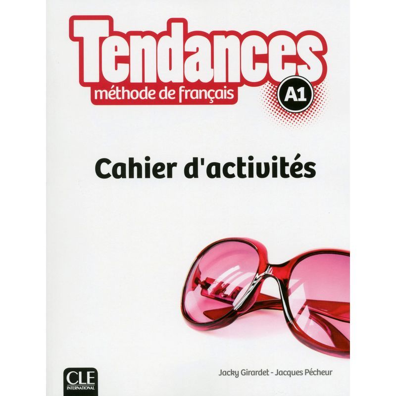 Tendances A1 Cahier d'exercices тетрадь для изучения французского языка