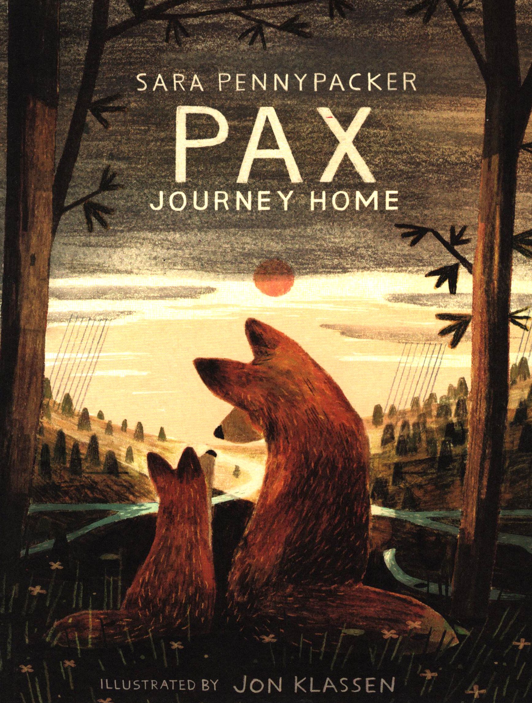 Pax, Journey Home / Книга на Английском | Pennypacker Sara