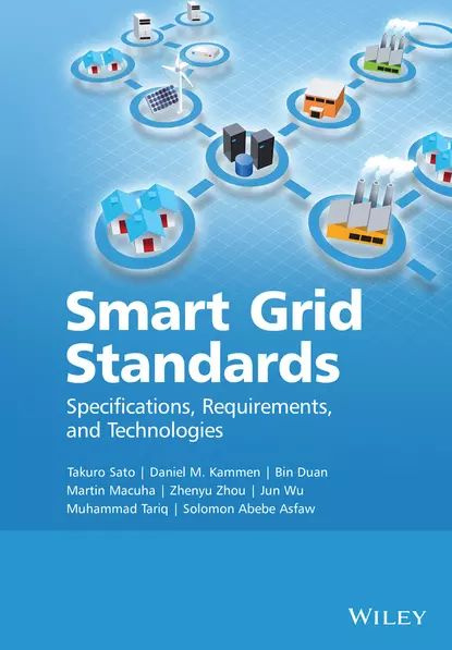 Smart Grid Standard Smart Grid Standards | Tariq Muhammad, Sato Takuro | Электронная книга ...
