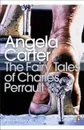 The Fairy Tales of Charles Perrault - CARTER ANGELA