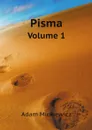 Pisma. Volume 1 - Adam Mickiewicz