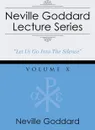 Neville Goddard Lecture Series, Volume X. (A Gnostic Audio Selection, includes free access to streaming audio book) - Neville Goddard