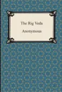 The Rig Veda - M. l'abbé Trochon, Ralph T. H. Griffith