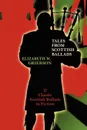 Tales from Scottish Ballads - Elizabeth W. Grierson