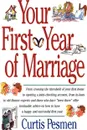 Your First Year of Marriage - Curtis Pesmen, Curtis Pesman, Setiawan Djody