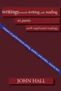 Essays on Performance Writing, Poetics and Poetry, Vol. 2. Writings Towards Writing and Reading - John Hall