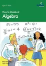 How to Dazzle at Algebra - Beryl Webber, Jean Haigh