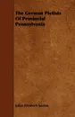 The German Pietists of Provincial Pennsylvania - Friedrich Sachs Julius Friedrich Sachse, Julius Friedrich Sachse