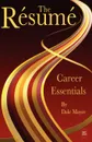 Career Essentials. The Resume - Dale Mayer