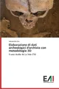 Elaborazione di dati archeologici d'archivio con metodologie 3D - Zen Alessandro
