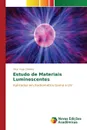 Estudo de Materiais Luminescentes - Oliveira Vitor Hugo