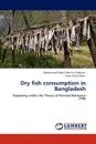 Dry fish consumption in Bangladesh - Mohammad Abdul Momin Siddique, Svein Ottar Olsen