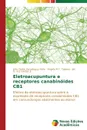 Eletroacupuntura e receptores canabinoides CB1 - Escosteguy Neto João Carlos, Tabosa Angela M.F., dos Santos Jr Jair G.