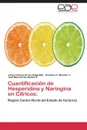 Cuantificacion de Hesperidina y Naringina En Citricos - Virues Delgadillo Jorge Octavio, Meunier V. Roseline G., Hernandez S. Jose Manuel