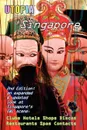 Utopia Guide to Singapore (2nd Edition. The Gay and Lesbian Scene in the Lion City - John Goss