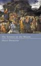 The Sermon on the Mount - Eduard Thurneysen, William Childs Sr. Robinson, James M. Robinson