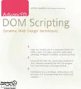 AdvancED DOM Scripting. Dynamic Web Design Techniques - Jeffrey Sambells