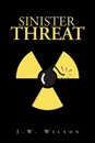 Sinister Threat - J.W. Wilson