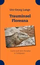 Trauminsel Floreana - Urs-Georg Lange