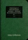 Pathologie et therapeutique verbales .: Resume de conferences faites a l . 1-2 - Jules Gilliéron