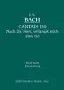 Cantata No.150. Nach dir, Herr, verlanget mich, BWV 150. Vocal score - Johann Sebastian Bach