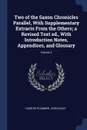 Two of the Saxon Chronicles Parallel, With Supplementary Extracts From the Others; a Revised Text ed., With Introduction Notes, Appendices, and Glossary; Volume 2 - Charles Plummer, John Earle