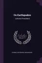 On Earthquakes. Collected Pamphlets. - Thomas Jefferson Jackson See