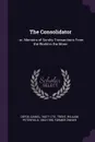 The Consolidator. : or, Memoirs of Sundry Transactions From the World in the Moon - Daniel Defoe, William Peterfield Trent