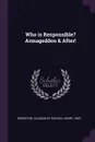 Who is Responsible? Armageddon & After! - Cloudesley Shovell Henry Brereton