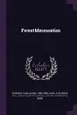 Forest Mensuration - Carl Alwin Schenck, Carl A. Schenck Collection NCRS