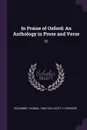 In Praise of Oxford. An Anthology in Prose and Verse: 02 - Thomas Seccombe, H Spencer Scott