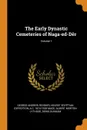 The Early Dynastic Cemeteries of Naga-ed-Der; Volume 1 - George Andrew Reisner, Hearst Egyptian Expedition, A C. 1874-1928 Mace