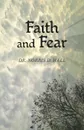 Faith and Fear - Dr. Norris D. Hall