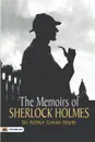 Memoirs of Sherlock Holmes - Arthur  Conan Sir Doyle