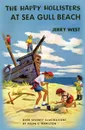 The Happy Hollisters at Sea Gull Beach - Jerry West