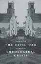 The Civil War as a Theological Crisis - Mark A. Noll