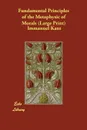 Fundamental Principles of the Metaphysic of Morals - И. Кант, Thomas Kingsmill Abbott