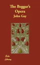 The Beggar's Opera - John Gay
