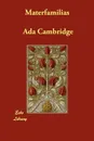 Materfamilias - Ada Cambridge