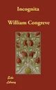 Incognita - William Congreve