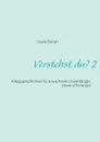 Verstehst du? 2, neu - Gisela Darrah