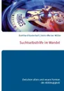 Suchtselbsthilfe im Wandel - Burkhard Kastenbutt, Heinz-Werner Müller